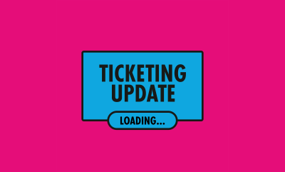 Graphic which reads: ticketing update loading...