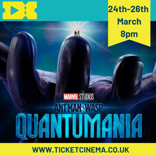 Ticket Cinema: Ant-Man and The Wasp Quantumania