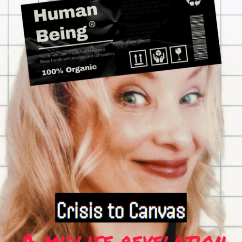 Jemma Lovegrove portrait with label saying Human Being and Crisis to Canvas
